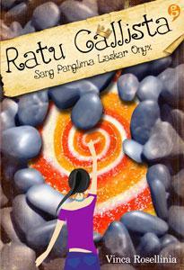 Ratu Callista Sang Panglima Laskar Onyx