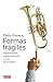Formas frágiles