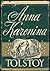 Anna Karenina by Leo Tolstoy
