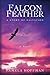 Falcon Feather: A Story of Salvation
