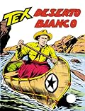Tex n. 76: Deserto bianco