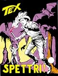 Tex n. 80: Spettri!