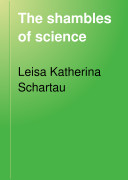 The Shambles Of Science: Extracts From the Diary of Two Students of Physiology (Nook)