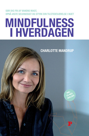 Mindfulness i Hverdagen (Hardcover)