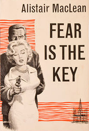 Fear Is the Key