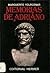 Memorias de Adriano by Marguerite Yourcenar