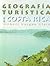 Geografía turística de Costa Rica