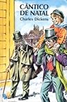 Cântico de Natal by Charles Dickens Cântico de Natal by Charles Dickens