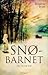 Snøbarnet by Eowyn Ivey