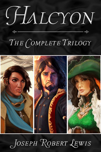 Halcyon - The Complete Steampunk Fantasy Trilogy (Halcyon #1-3)