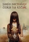 Dívka na klíček by Paolo Bacigalupi