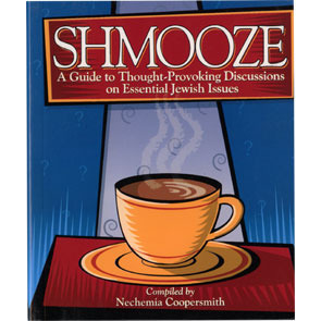 Shmooze: A Guide to Thought-Provoking Discussions on Essential Jewish Issues (Paperback)