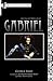 Gabriel: An English Translation (MLA Texts and Translations)