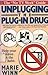 Unplugging the Plug-in Drug