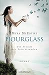 Die Stunde der Zeitreisenden by Myra McEntire