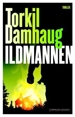Ildmannen (Oslo Crime Files, #3)