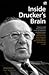 Inside Drucker's Brain