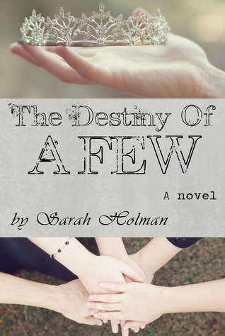 The Destiny of a Few (Destiny Trilogy, #2)