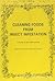 Cleaning Foods from Insect Infestation: A Guide to Bug-Free Eating