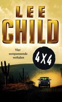 4 x 4: vier spannende verhalen van Lee Child (Paperback)