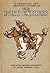 A Thrilling And Truthful History of the Pony Express or Blazing the Westward Way
