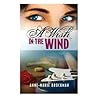 A Wish in the Wind (The Daughters of Sister Celine, #3)