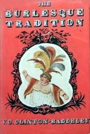 The Burlesque Tradition in the English theatre after 1660
