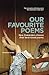 Our Favourite Poems