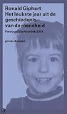 Het leukste jaar uit de geschiedenis van de mensheid: persoonlijke kroniek 2001