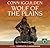 Wolf of the Plains by Conn Iggulden