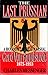 The Last Prussian: A Biography of Field Marshal Gerd von Rundstedt 1875-1953