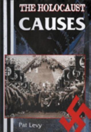 The Holocaust: Causes