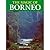 The Magic Of Borneo (The Magic Series)