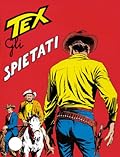Tex n. 88: Gli spietati