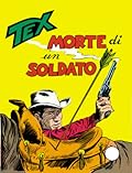 Tex n. 89: Morte di un soldato