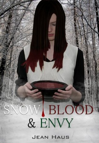 Snow, Blood, and Envy  (Kindle Edition)