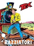 Tex n. 98: I razziatori