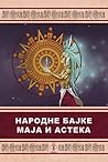 Narodne bajke Maja i Asteka