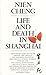 Life and Death in Shanghai