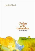 Orden och tystnaden: en bok om tillit