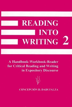 Reading into Writing 2: A Handbook-Workbook-Reader for Critical Reading and Writing in Expository Discourse