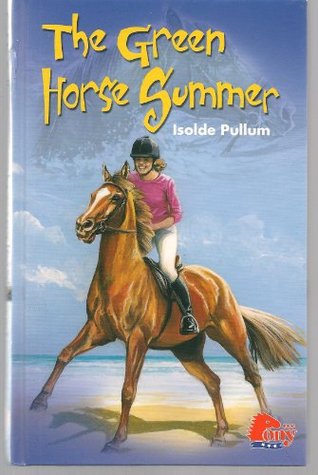 The Green Horse Summer (The Green Horse Hotel, #3)