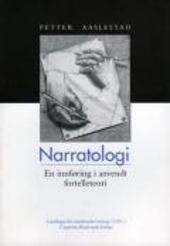 Narratologi : en innføring i anvendt fortelleteori (Paperback)