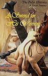 A Sword For His Women by A. Jacob Sweeny