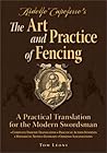 Ridolfo Capoferro's The Art and Practice of Fencing by Tom Leoni