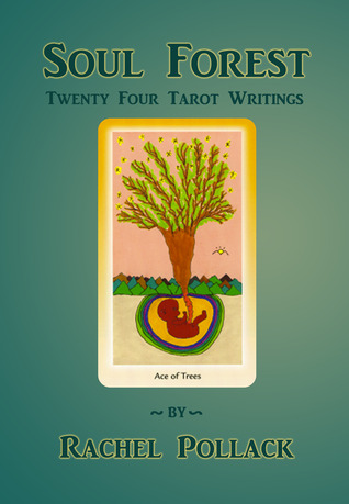 Soul Forest: Twenty-Four Tarot Writings (Paperback)