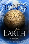 The Bones of the Earth