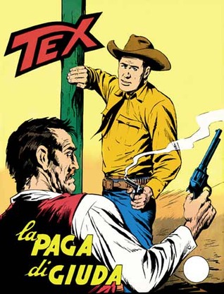Tex n. 106: La paga di Giuda (Mass Market Paperback)