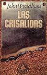Las crisálidas