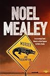 Murder And Redemption by Noel Mealey